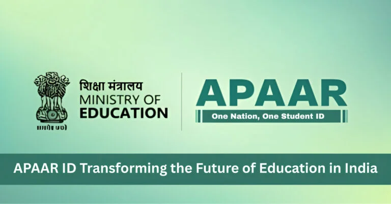 APAAR ID: Transforming the Future of Education in India