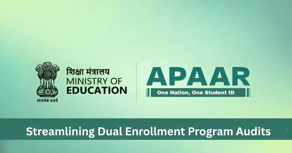 Streamlining Dual Enrollment Program Audits
